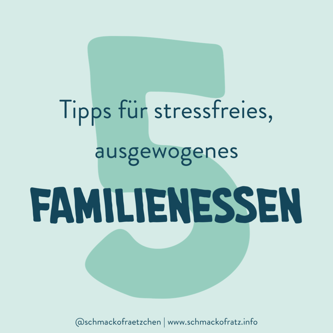 5 Impulse für stressfreies Familienessen